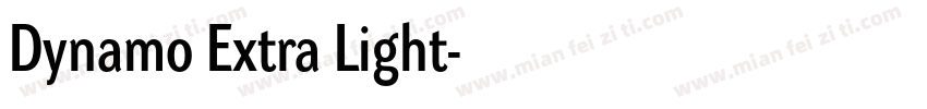 Dynamo Extra Light字体转换